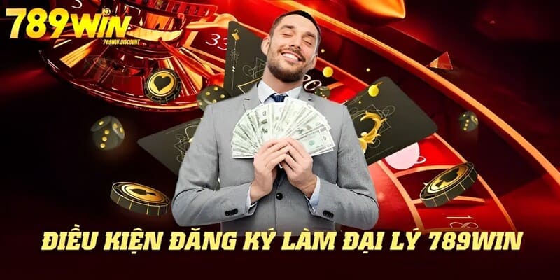 Đăng Ký Đại Lý 789Win Siêu Dễ, Chi Trả Lợi Nhuận Minh Bạch