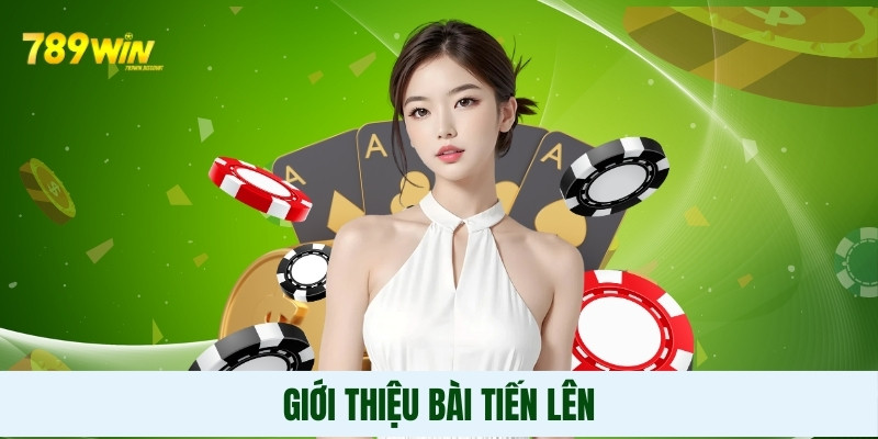 4 Cách Chơi Bài Tiến Lên Luôn Thắng Dành Cho Tân Thủ