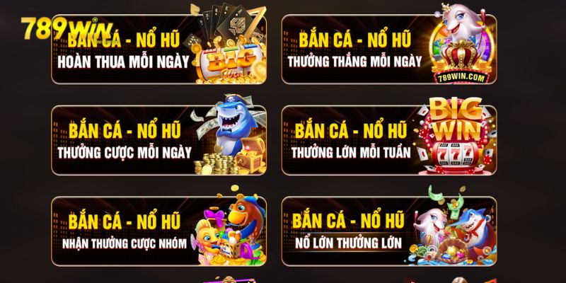 Khuyến Mãi 789win - Top Chương Trình Tặng Thưởng Siêu Hot Khuyến Mãi 789win - Top Chương Trình Tặng Thưởng Siêu Hot