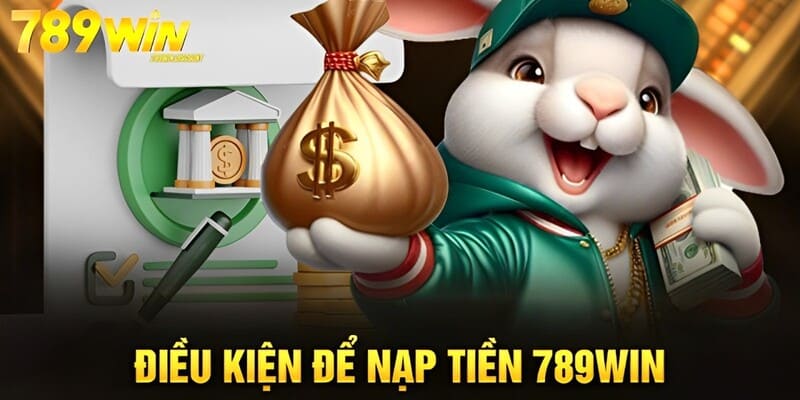 Nạp Tiền 789Win Siêu Nhanh Qua 4 Phương Thức Thanh Toán