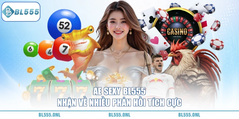 AE Sexy BL555 - Sảnh Bài Nóng Bỏng - bl555onl AE Sexy BL555 - Sảnh Bài Nóng Bỏng - bl555onl