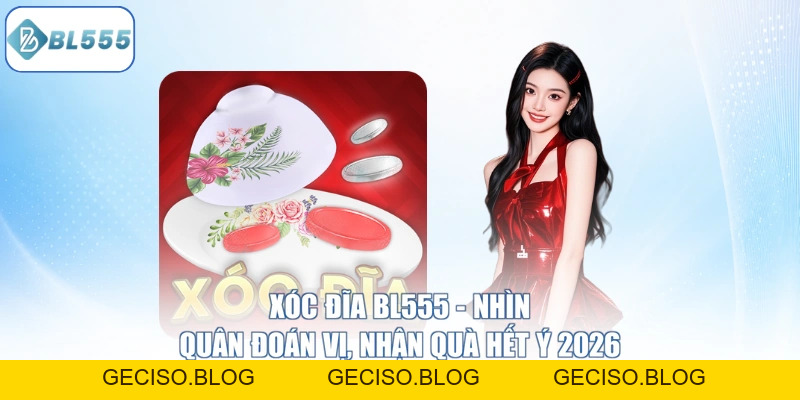 Xóc Đĩa BL555 - Bí Quyết Chơi Siêu Phẩm - bl555onl Xóc Đĩa BL555 - Bí Quyết Chơi Siêu Phẩm - bl555onl